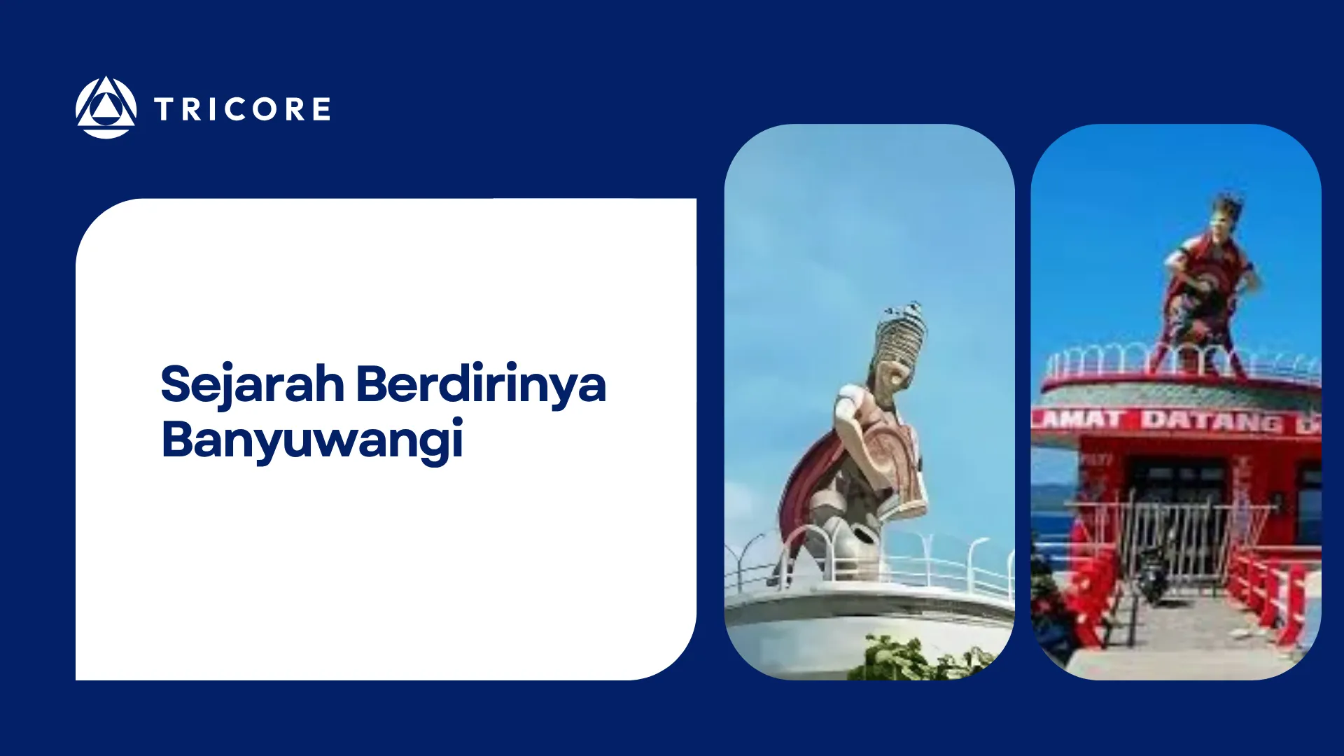 Sejarah Berdirinya Banyuwangi