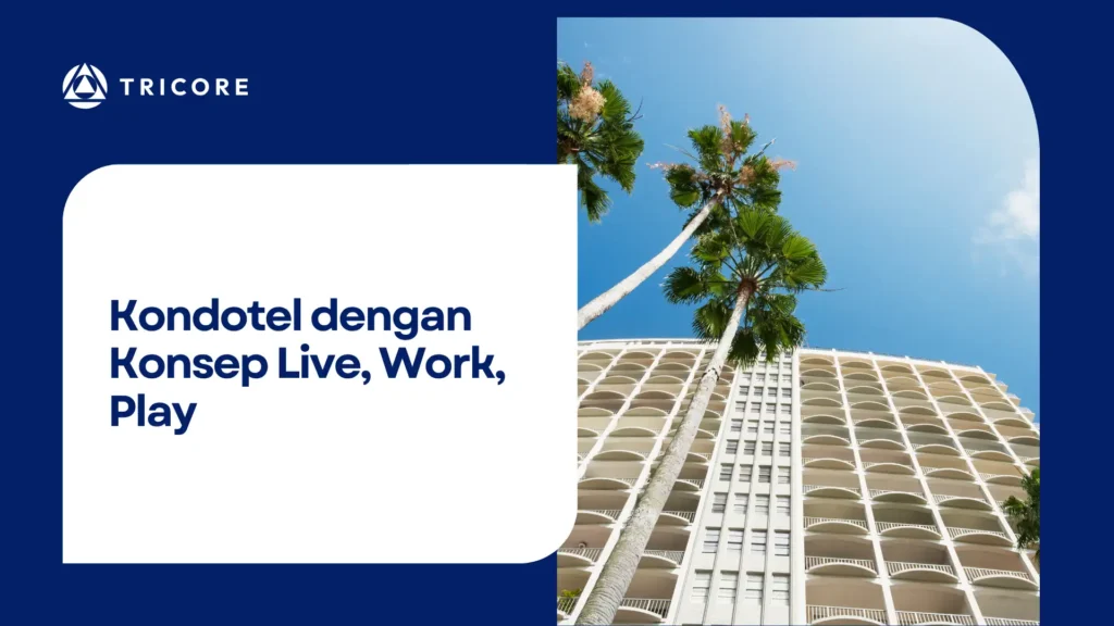Kondotel dengan Konsep Live