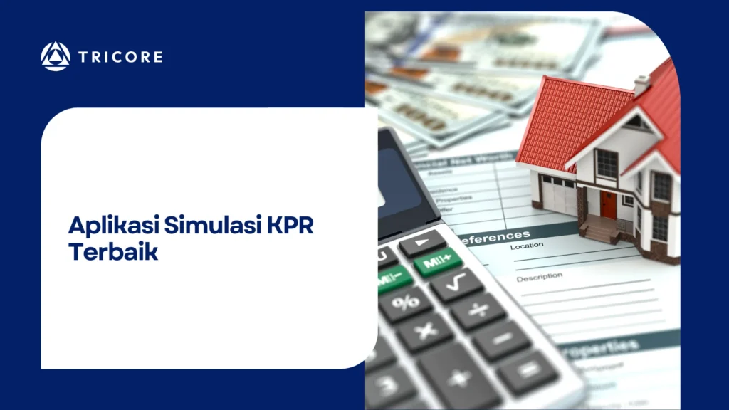 Aplikasi Simulasi KPR Terbaik