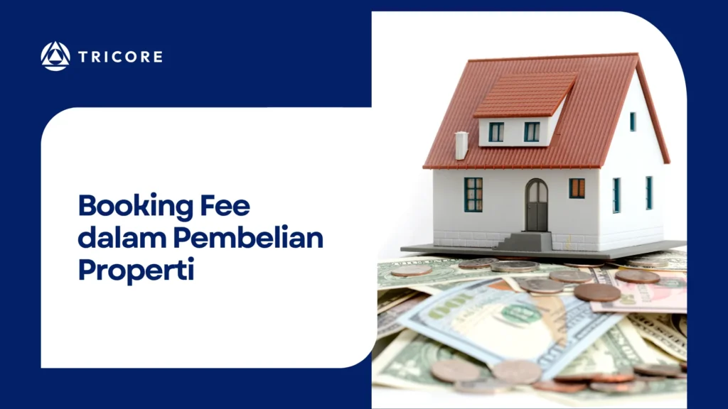 Booking Fee dalam Pembelian Properti
