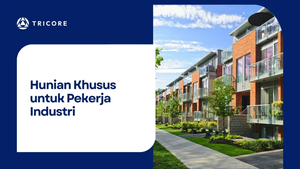 Hunian Khusus untuk Pekerja Industri