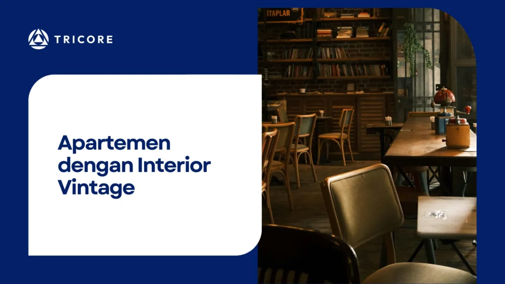 Apartemen dengan Interior Vintage