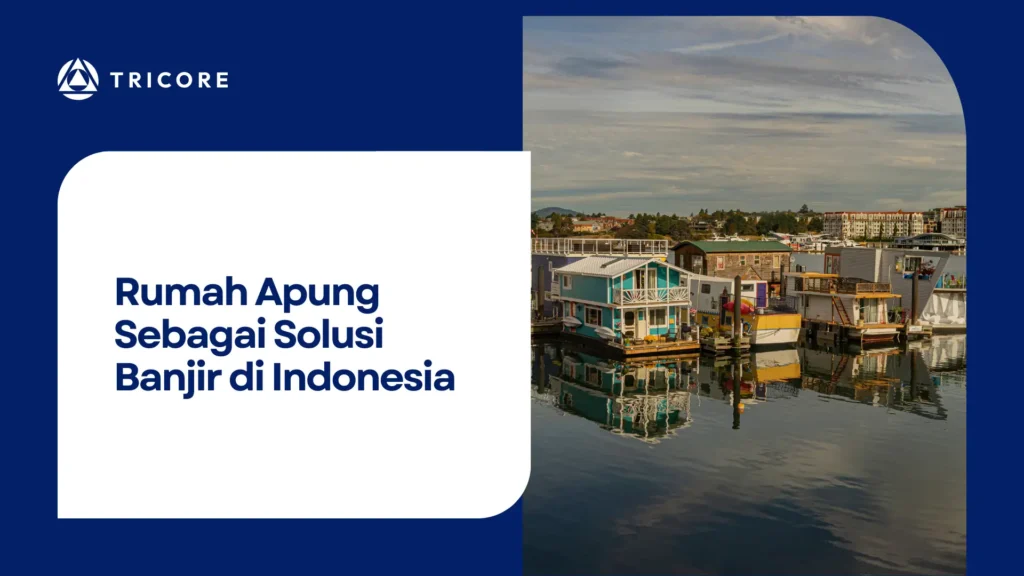 Rumah Apung Sebagai Solusi Banjir di Indonesia
