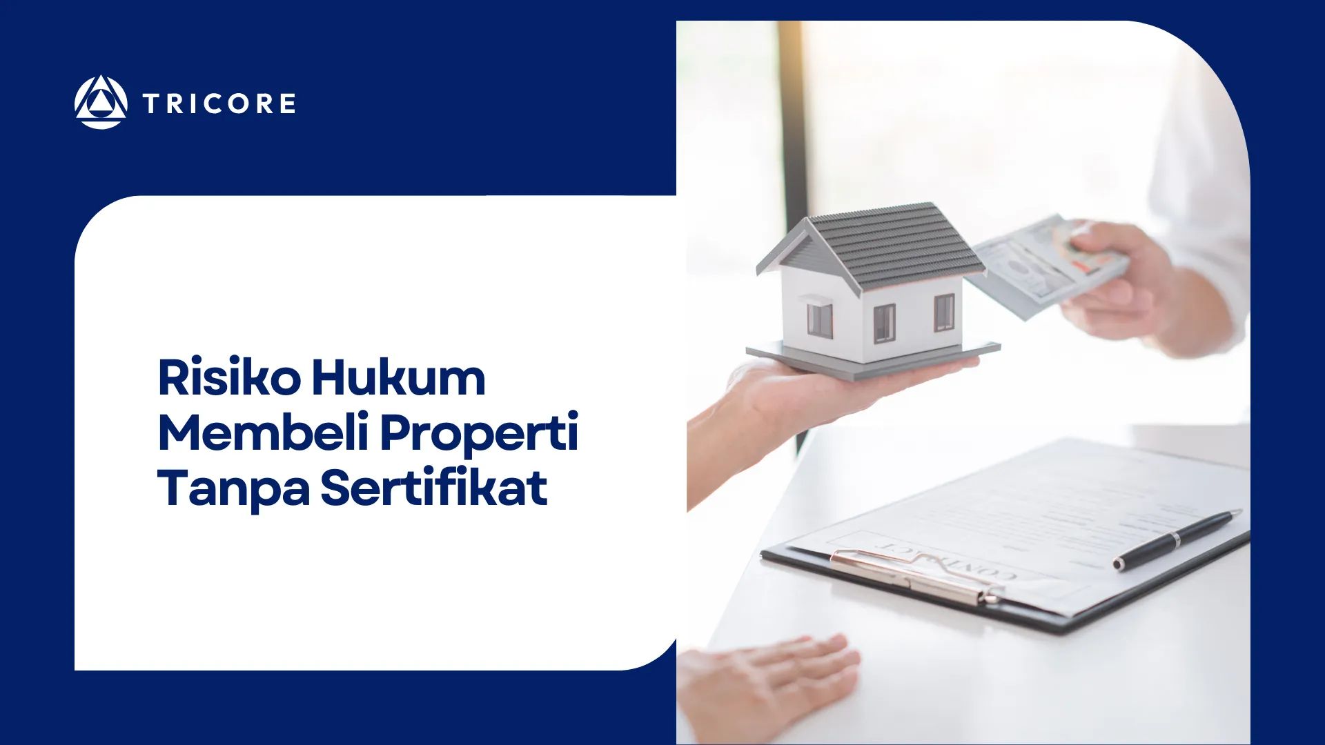 Risiko Hukum Membeli Properti Tanpa Sertifikat