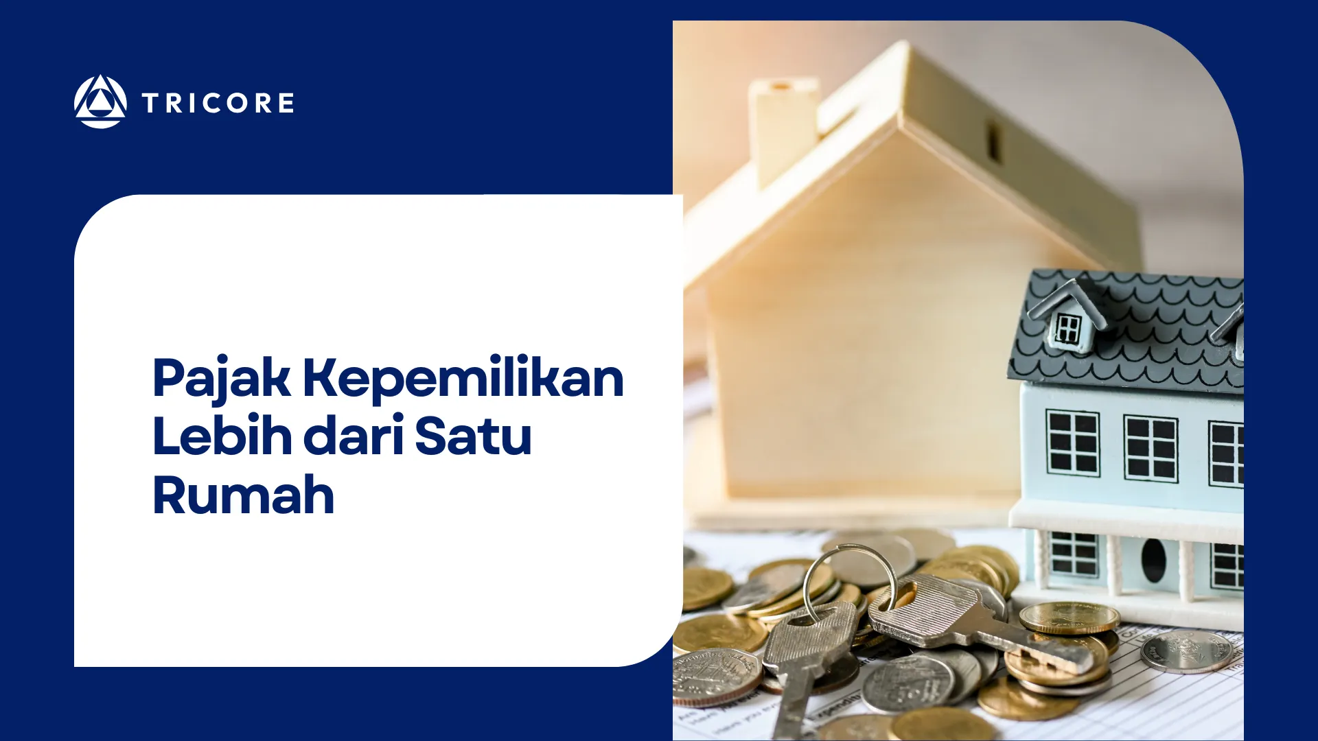 Pajak Kepemilikan Lebih dari Satu Rumah