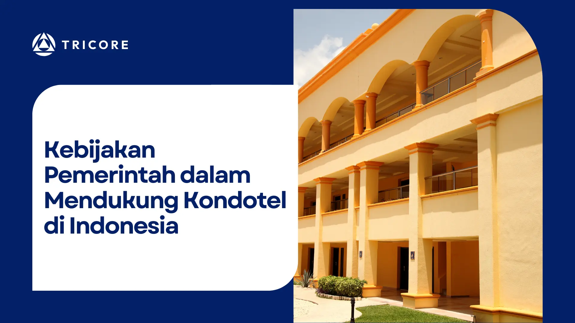 Kebijakan Pemerintah dalam Mendukung Kondotel di Indonesia