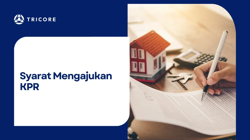 Syarat Mengajukan KPR